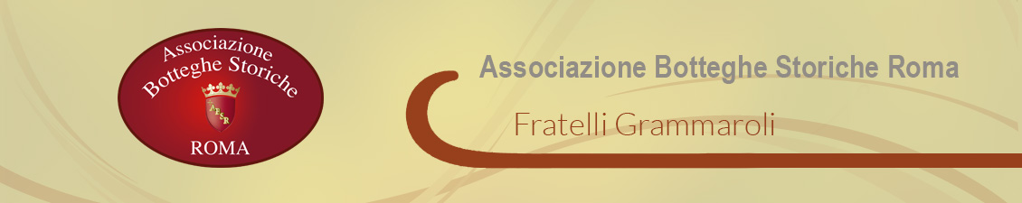 Associazione Botteghe Storiche Roma - Grammaroli